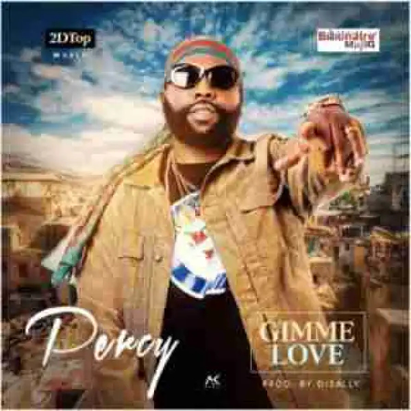 Percy - Gimme Love